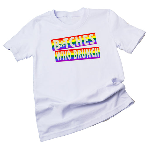 B*tches Who Brunch Tee